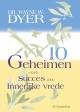 Geheimen voor Succes en innerlijke vrede 